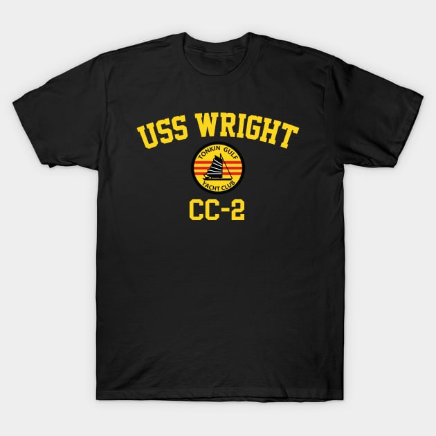 USS Wright CC-2 Tonkin Gulf Yacht Club T-Shirt by Tonkin Gulf Yacht Club